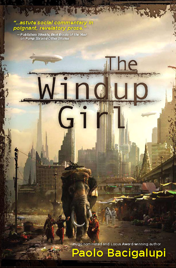 the-windup-girl-by-paolo-bacigalupi